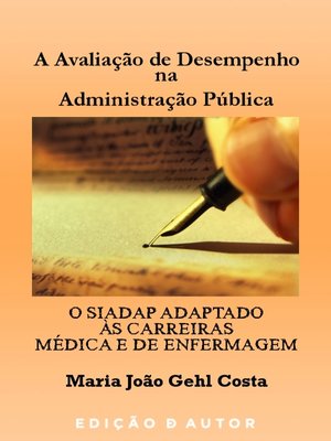 cover image of A AVALIAÇÃO DE DESEMPENHO NA ADMINISTRAÇÃO PÚBLICA